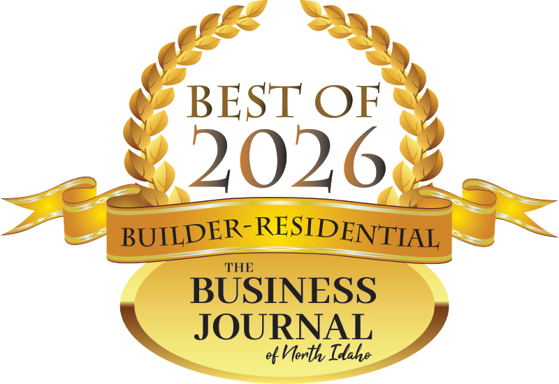 Best Residential Builder in North Idaho 2026. See the award.